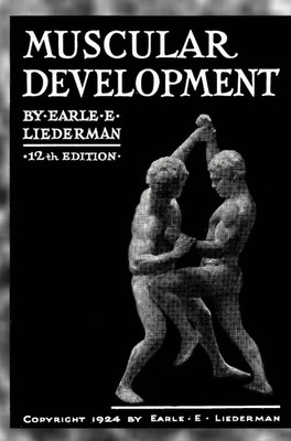 Muscular Development Earle Lieredman Classic Body Building Illustrated Book 