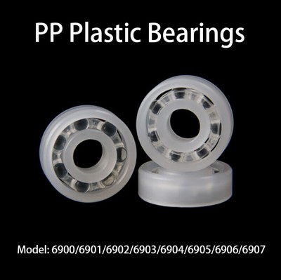 PP Plastic Bearings Multiple Size Select 6900/6901/6902/6903/6904/6905/6906/6907