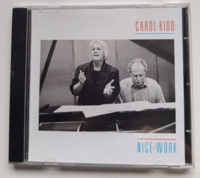 CAROL KIDD - Nice Work CD(1987) Jazz (Linn Records) AKH CD 006