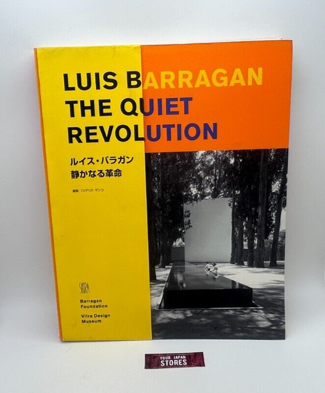 アート・デザイン・音楽 LUIS BARRAGAN THE QUIET REVOLUTION Luis Barragan: The Quiet Revolution: Zanco, Federica