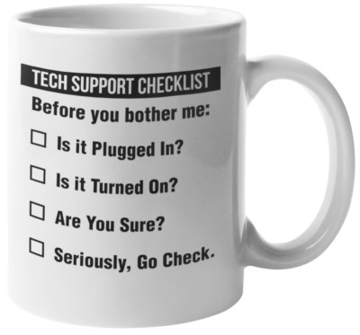 Funny Tech Support Checklist Helpdesk Hotline Coffee & Tea Gift Mug