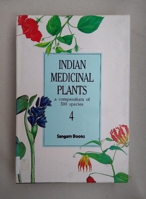 Indian Medicinal Plants - a compendium of 500 species. Vol. 4. Vaidya Sala, Arya