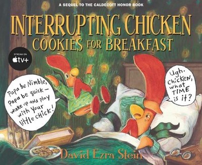Interrupting Chicken: Cookies for Breakfast by David Ezra Stein Paperback Book