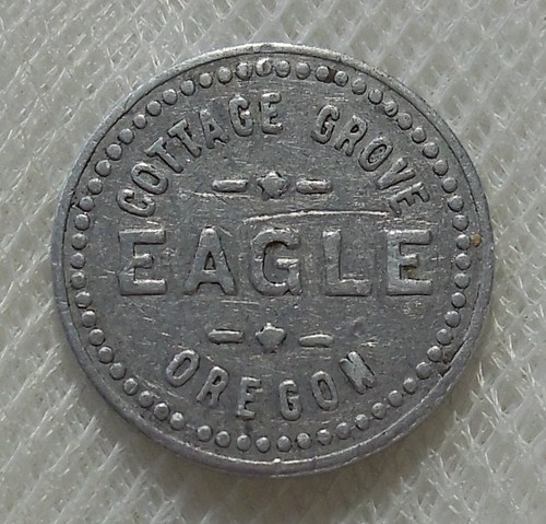 COTTAGE GROVE OREGON EAGLE GOOD FOR 5¢ IN TRADE TOKEN