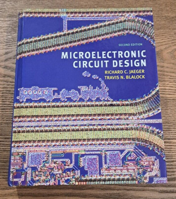 Microelectronic Circuit Design 2nd Edition, Richard C. Jaeger, Travis N. Blalock