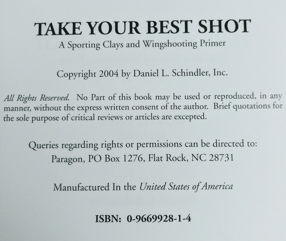 Take Your Best Shot: Sporting Clays & Wingshooting Primer Bk 1, Daniel Schindler