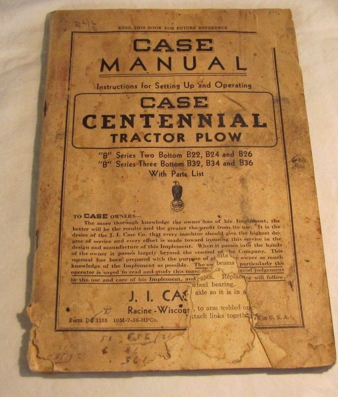 Vintage Original CASE Model Centennial Plow Operators Owner Manual 1938,B Series