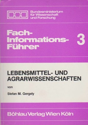 Fachinformationsführer  Teil: 3., Lebensmittel- und Agrarwissenschaften., S ...