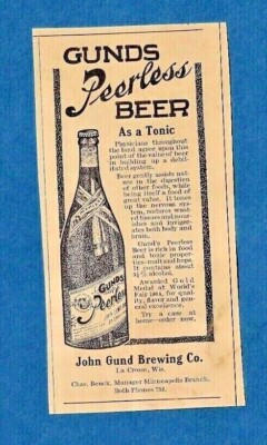 1907 GUNDS PEERLESS BEER AD ~ LA CROSSE, WISCONSIN ~ AS A TONIC