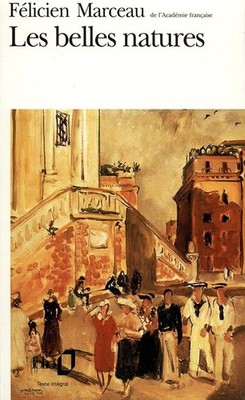 Les Belles natures - Marceau, Félicien