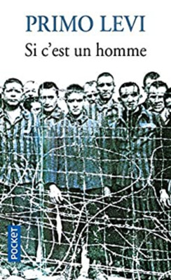 Si C'Est un Homme French Edition Primo Levi