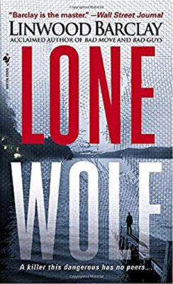 Lone Wolf Mass Market Paperbound Linwood Barclay