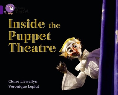 Inside the Puppet Theatre: Band 08/Purple by Veronique Leplat (English) Paperbac