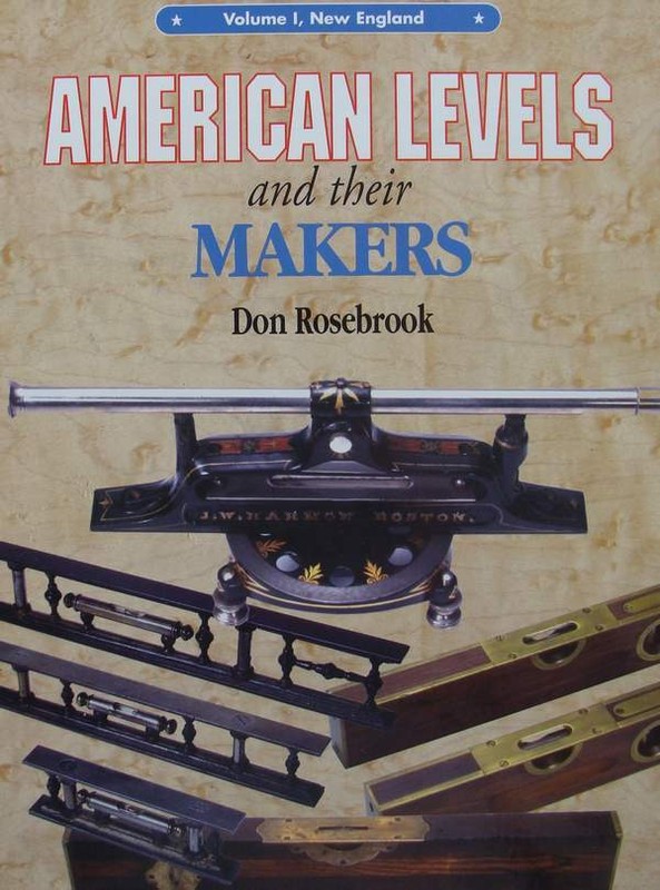 Livre/Book : American Levels And Their Makers - Fabricants Niveaux AmÃ©Ricains