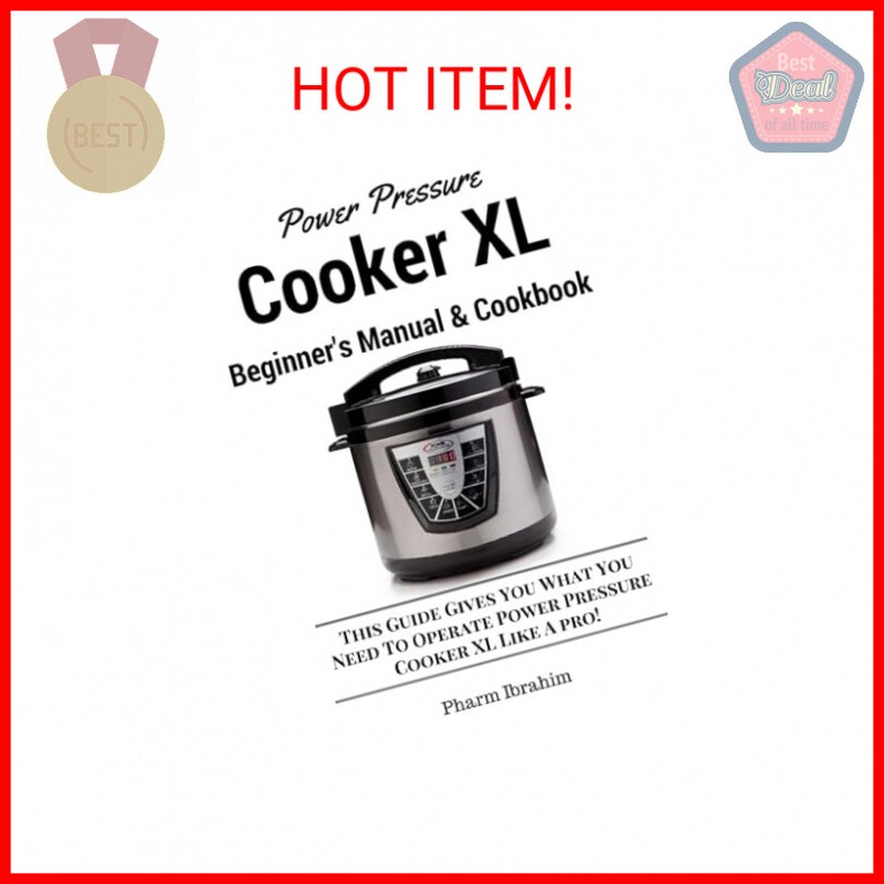 Xl Beginner's Manual & Cookbook: This Guide Gives You What