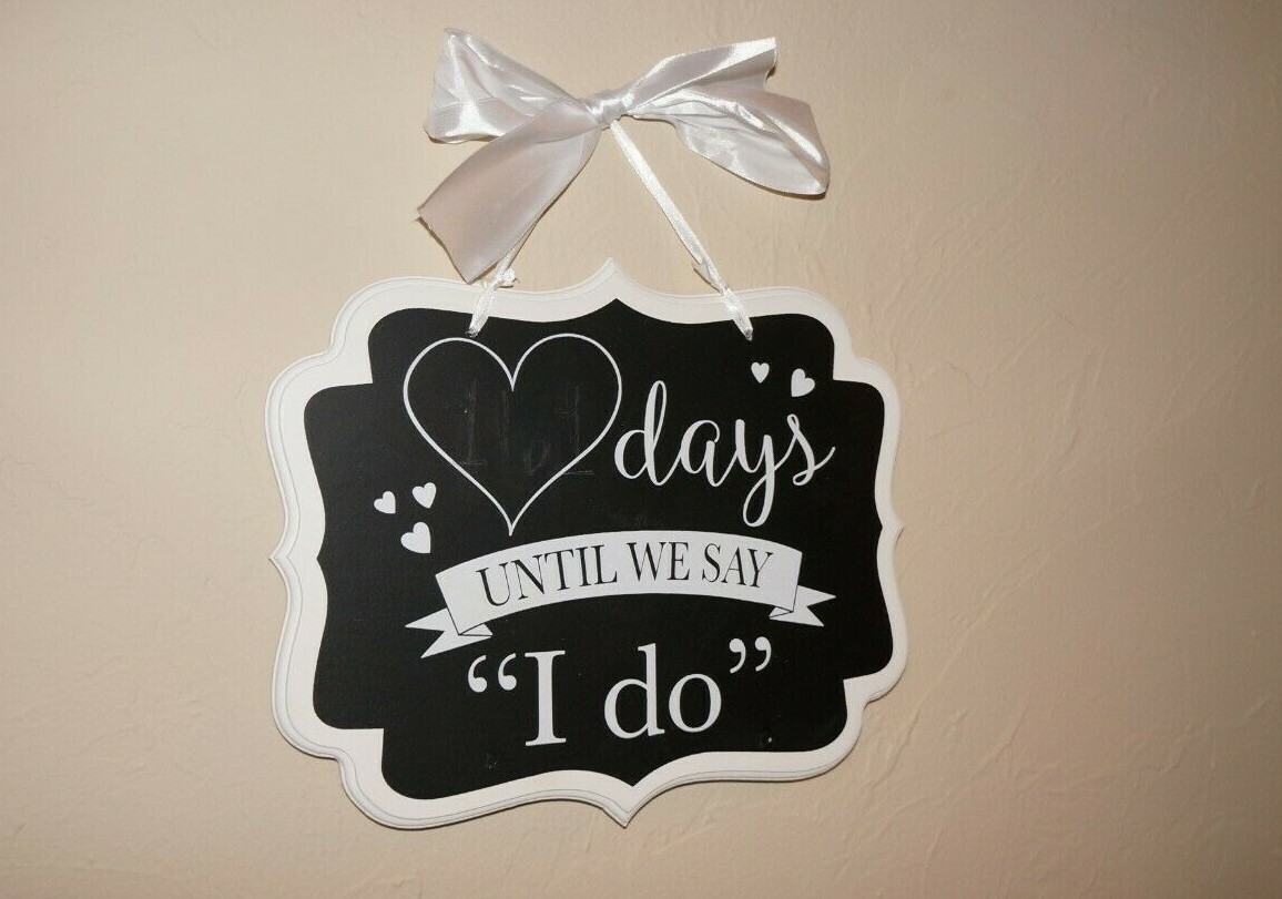DAYS UNTIL WE SAY I DO Chalk Board-wedding Count Down 11