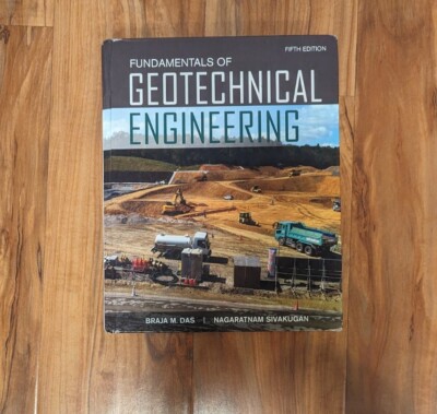MindTap Course List Ser.: Fundamentals of Geotechnical Engineering by Nagaratnam