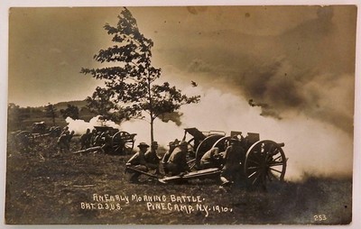 Antique 1910 Real Photo Postcard Pine Camp NY Artillery Battery D Morning Battle