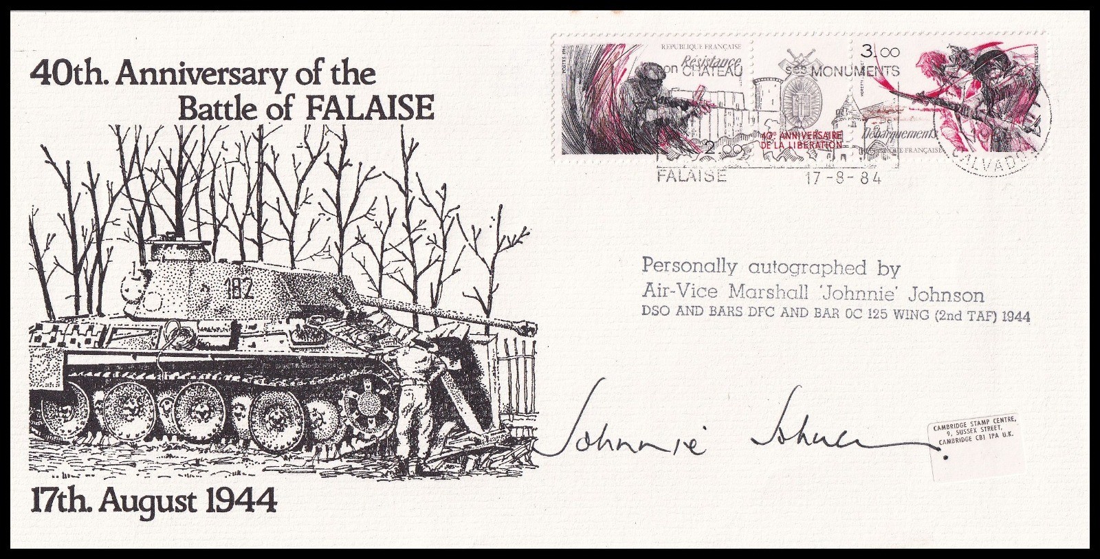 WWII Ace JOHNNIE JOHNSON CB CBE DSO DFC Signed Battle of Falaise 40th Ann Cover