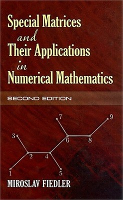 Special Matrices and Their Applications in Numerical Mathematics (Paperback or S
