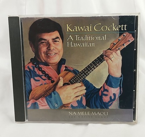 Kawai Cockett: A Traditional Hawaiian CD (Hula Records, 1998