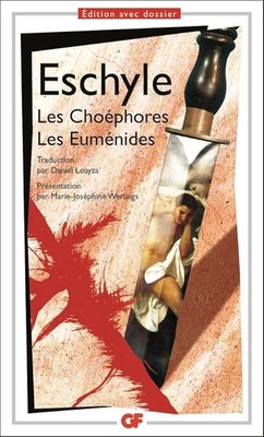 Les Choéphores - Les Euménides - Eschyle