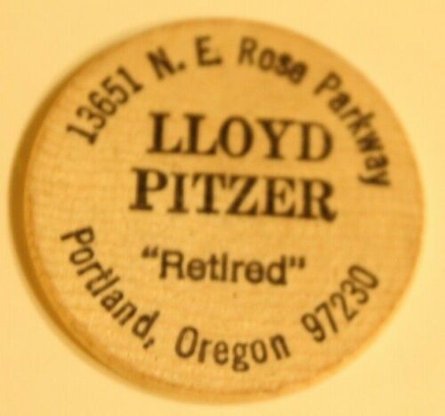 Vintage Lloyd Pitzer Wooden Nickel Portland Oregon