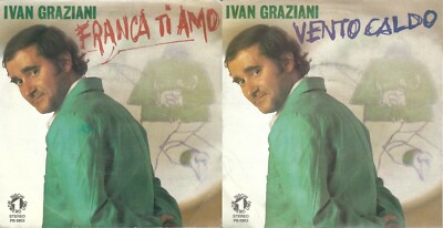 45 RPM Record Ivan Graziani - Franca I Love You // Hot Wind