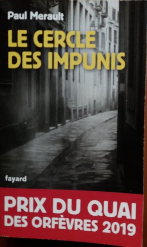 C1 Paul Merault Le Cercle Des Impunis Prix Quai Des Orfevres 2019 Port Inclus