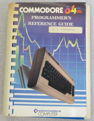 Commodore 64 Programmer's Reference Guide First Edition , 1st printing