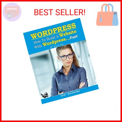How To Build a Website With WordPress...Fast! (3rd Edition - Read2Learn Guides) 