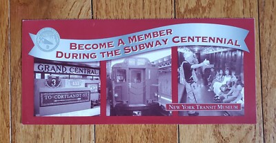 2004 NYC SUBWAY CENTENNIAL NYCTA NEW YORK TRANSIT MUSEUM MEMBERSHIP BROCHURE