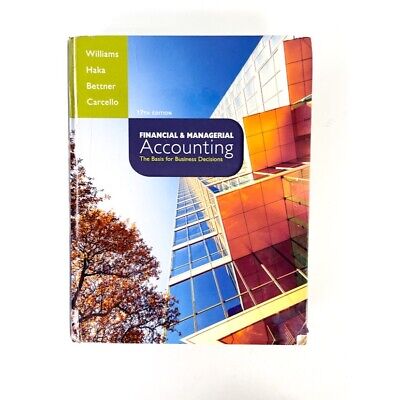 17th Edition Financial & Managerial Accounting The Basis for Business Decisions 