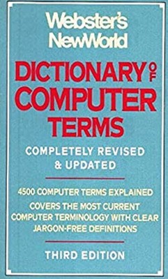 Webster's New World Dictionary of Computer Terms Webster's New Wo