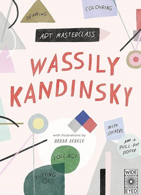Art Masterclass with Wassily Kandinsky by KONOLA HANNA (paperback)