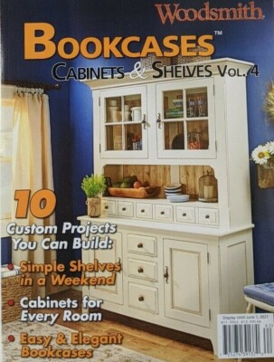 WOODSMITH MAGAZINE #62 2021 BOOKCASES, CABINETS & SHELVES VOL.4