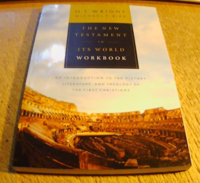 LIKE NEW - The New Testament in Its World Workbook by N. T. Wright - paperback