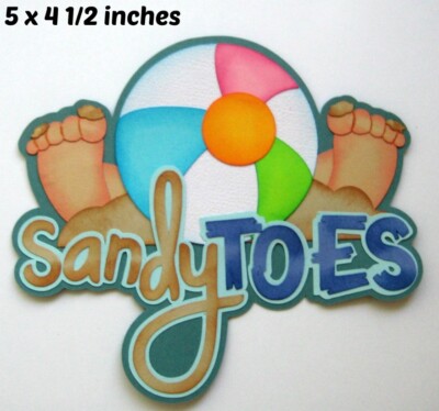 SANDY TOES TITLE summer scrapbook paper piecing  premade 3D die cut  Rhonda