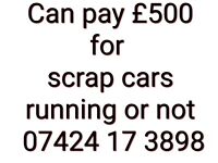 Scrap cars wanted running or not