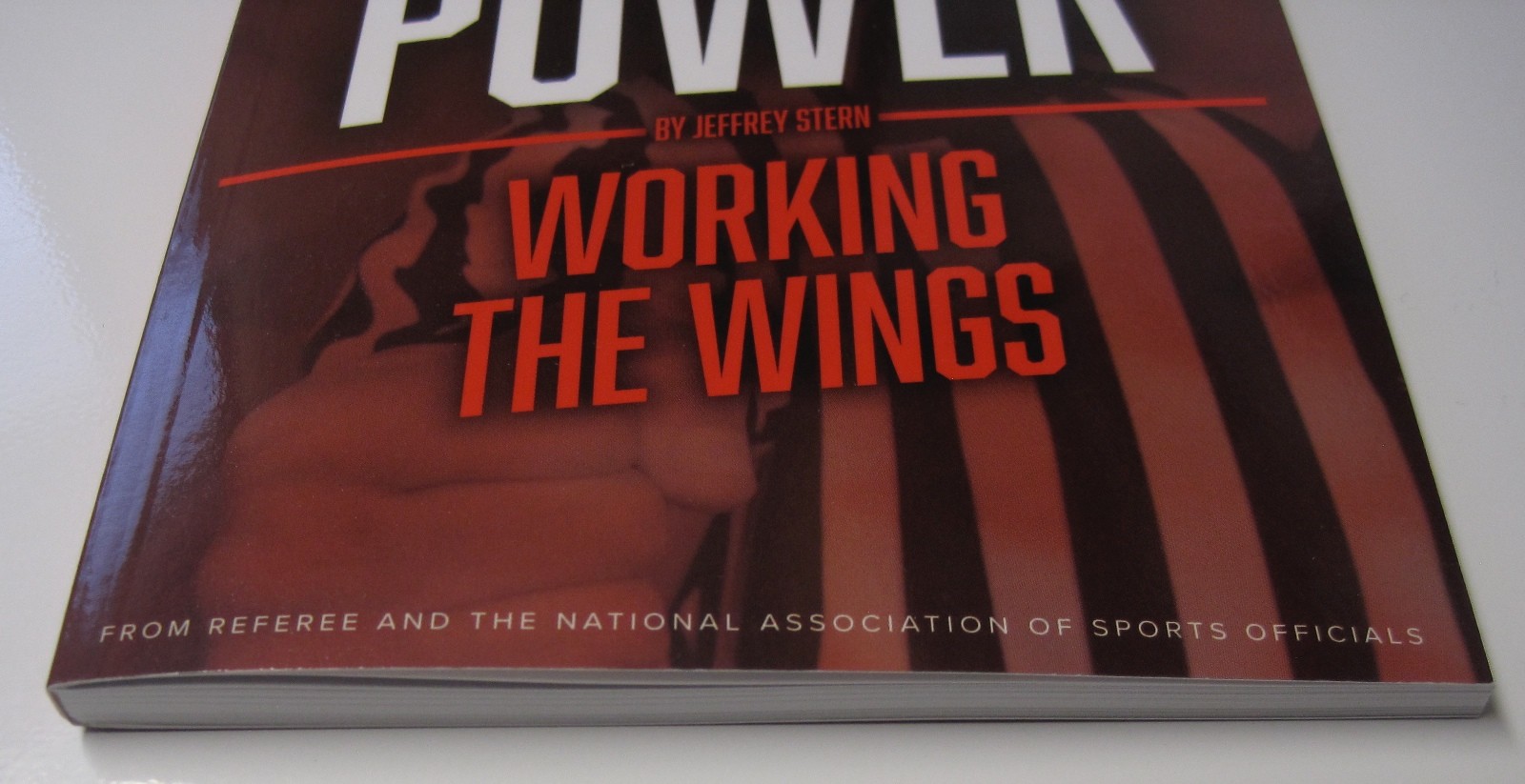 Position Power: Working the Wings by Jeffrey Stern - NFHS Football Officiating