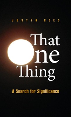 That One Thing: A Search For Significance, Brand New, Free shipping in the US