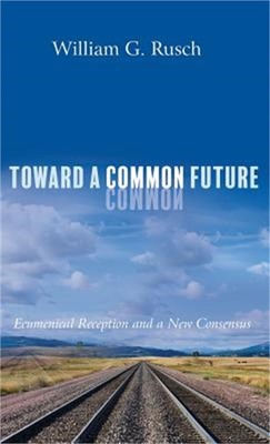 Toward a Common Future (Hardback or Cased Book)