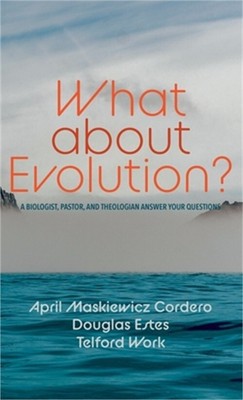What about Evolution? (Hardback or Cased Book)