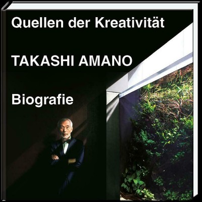 Quellen der Kreativität | Biografie | Takashi Amano | Buch | 280 S. | Deutsch