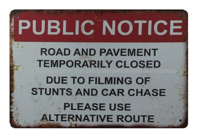 word wall art Public Notice Road And Pavement Temporarily Closed metal tin sign
