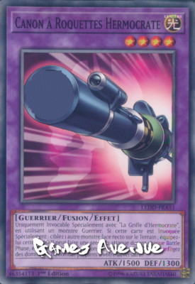Yu-Gi-Oh ! Canon à Roquettes Hermocrate LEDD-FRA41 VF/COMMUNE