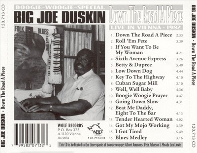 BIG JOE DUSKIN DOWN THE ROAD A PIECE NEW CD