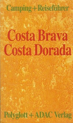 Costa Brava, Costa Dorada., 