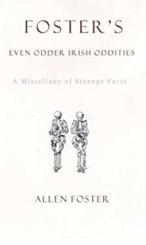 Fosters Even Odder Irish Oddities ReliÃ© Allen Foster