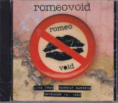 ROMEO VOID Live From Mabuhay Gardens November 14, 1980 *SEALED* CD